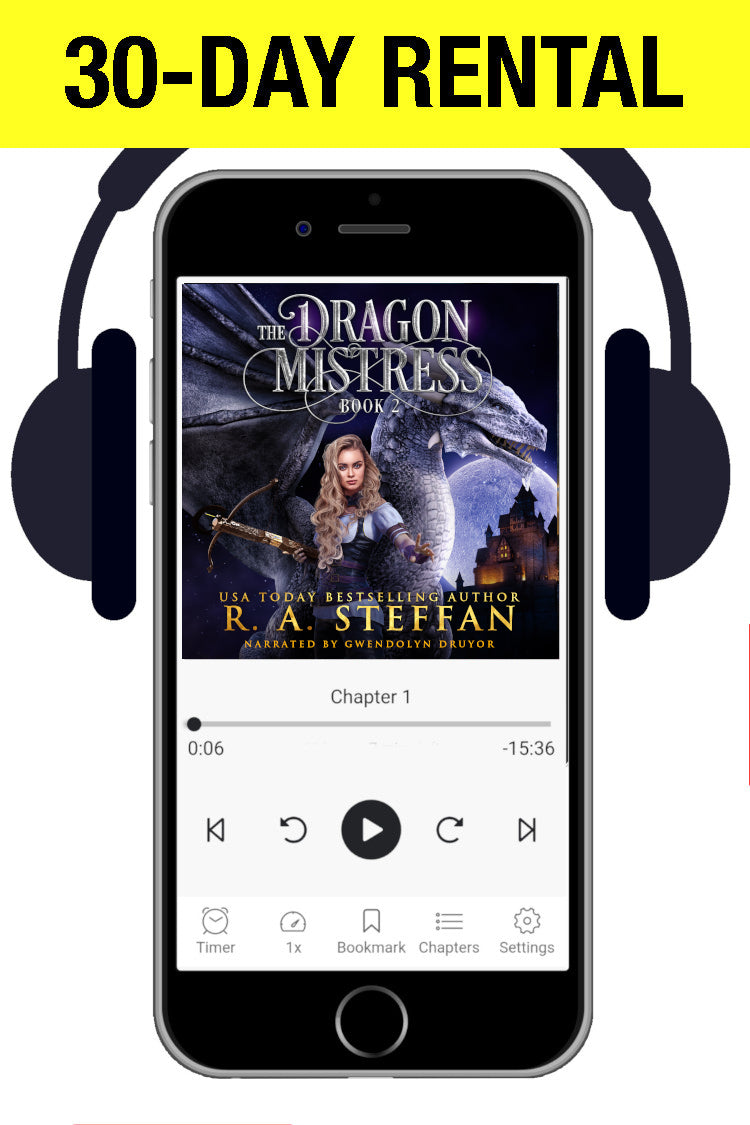 Promotional graphic for a 30-day rental of an audiobook, showing a smartphone with headphones around it and the cover art for 'The Dragon Mistress Book 2' by R. A. Steffan