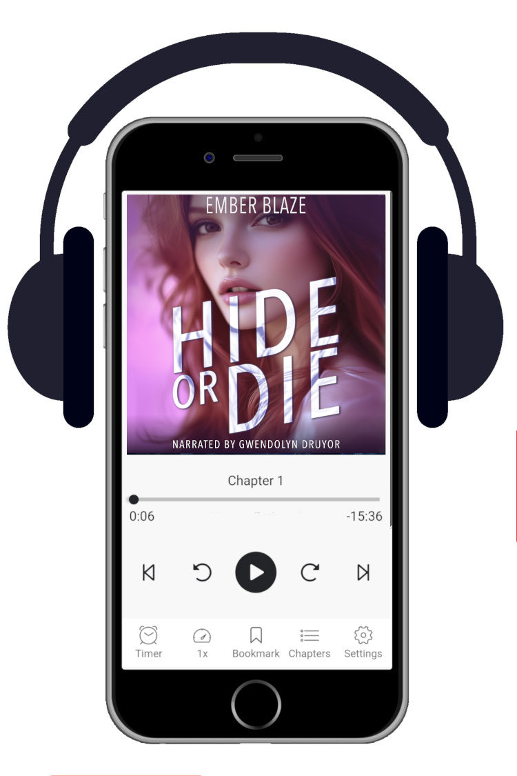A smartphone centered on a white background with black over-ear headphones around it. The phone screen shows an audiobook player with the cover art for 'Hide or Die' by Ember Blaze and playback controls visible.