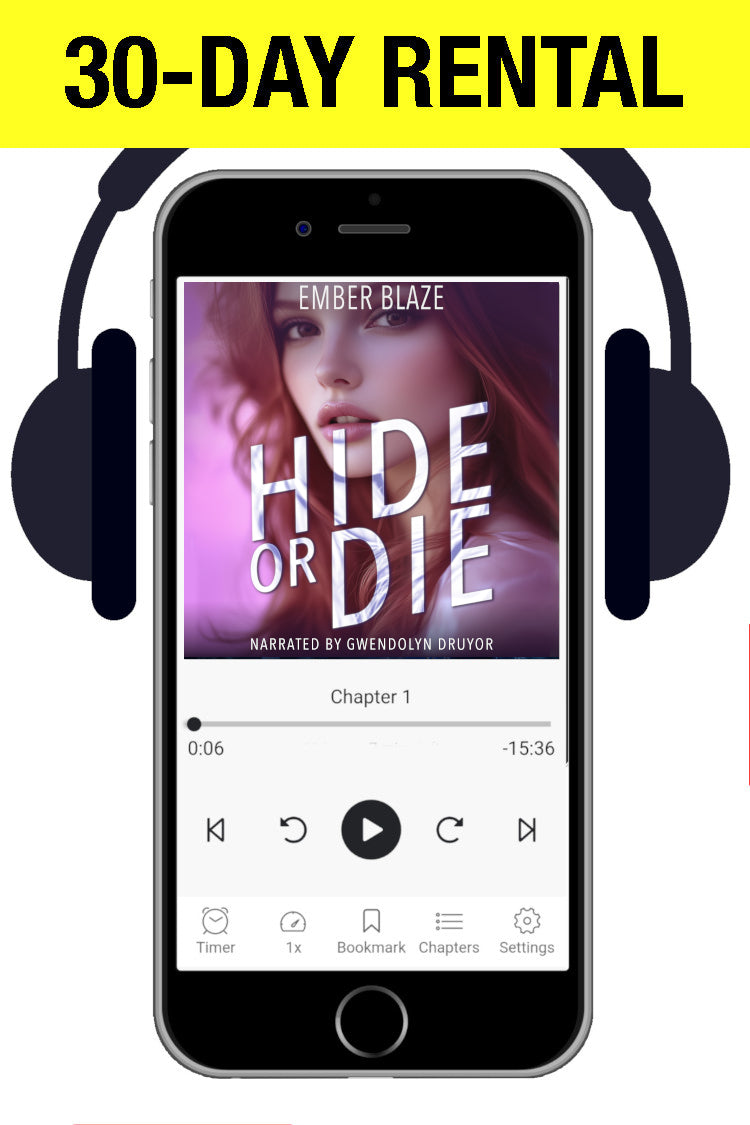 Promotional graphic for a 30-day rental of an audiobook, showing a smartphone with headphones around it and a book cover on the screen reading 'Hide or Die' by Ember Blaze, narrated by Gwendolyn Druyor.