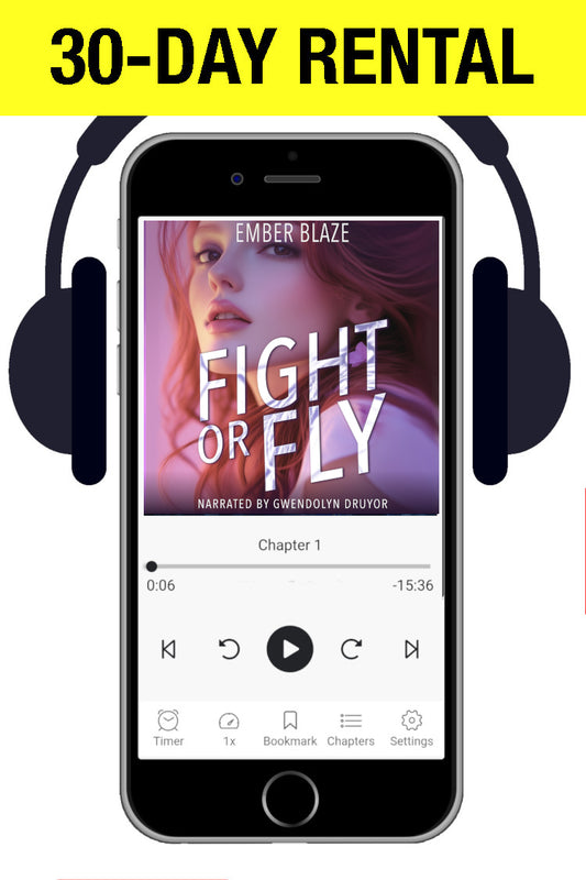 Promotional graphic for a 30-day rental of the audiobook 'Fight or Fly' by Ember Blaze, narrated by Gwendolyne Druyor. The image shows a smartphone displaying the audiobook player with the book cover art, flanked by black headphones, on a white background with a yellow banner at the top reading '30-DAY RENTAL'.