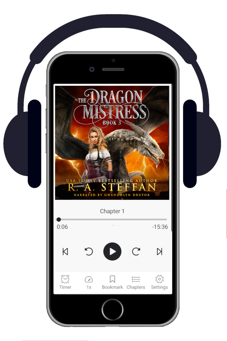 A smartphone centered on a white background, shown with a pair of black over-ear headphones around it. The phone screen displays an audiobook player with the cover art for 'The Dragon Mistress Book 3' by R. A. Steffan