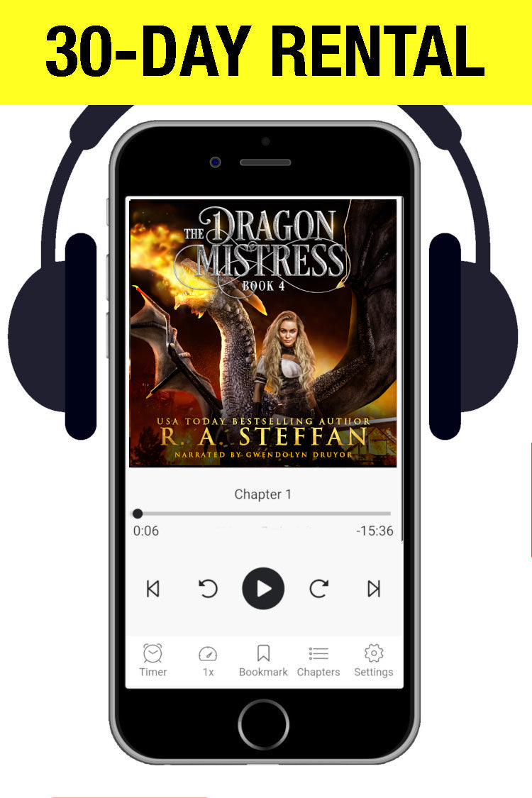 A promotional graphic for a 30-day rental of an audiobook, showing a smartphone with headphones around it and the cover art for 'The Dragon Mistress Book 4' by R. A. Steffan