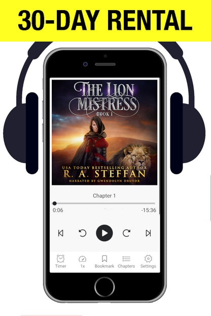 Promotional graphic for a 30-day rental of an audiobook, showing a smartphone with headphones around it and the book cover for 'The Lion Mistress Book 1' by R. A. Steffan