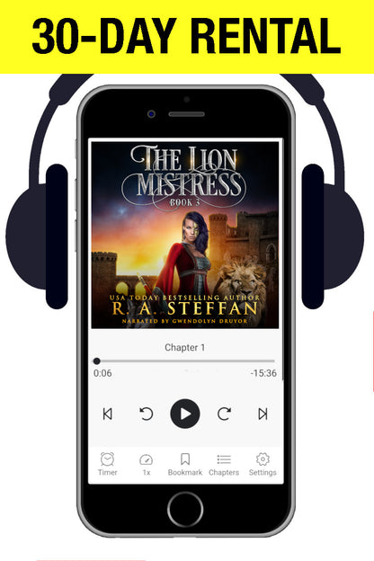 Promotional graphic for a 30-day rental of an audiobook or ebook, showing a smartphone with headphones around it and the cover art of 'The Lion Mistress Book 3' by R.A. Steffan