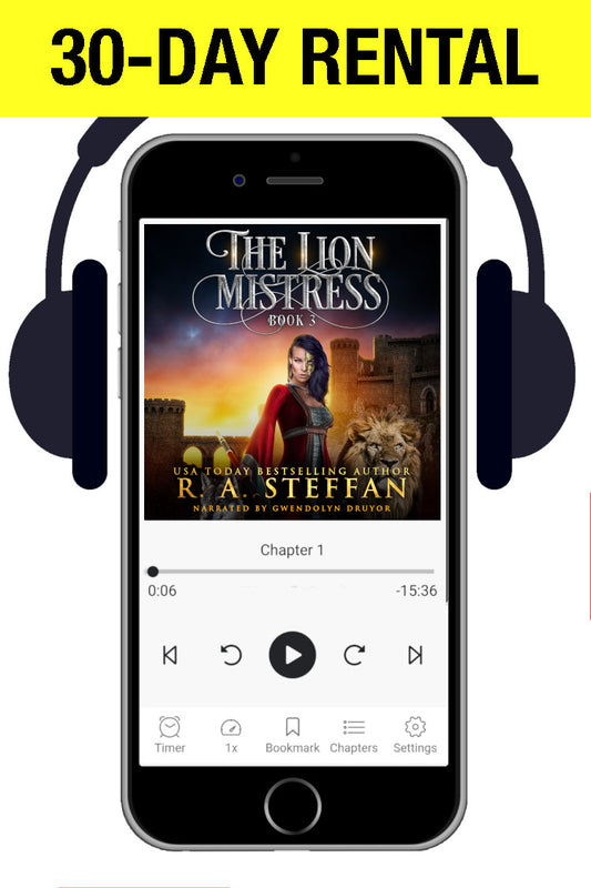 Promotional graphic for a 30-day rental of an audiobook or ebook, showing a smartphone with headphones around it and the cover art of 'The Lion Mistress Book 3' by R.A. Steffan