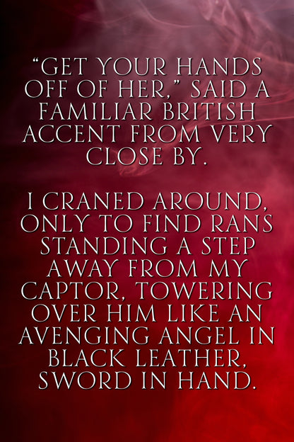 A text-based quote printed in white serif lettering over a smoky red and black background. The quote reads: “GET YOUR HANDS OFF OF HER,” SAID A FAMILIAR BRITISH ACCENT FROM VERY CLOSE BY.