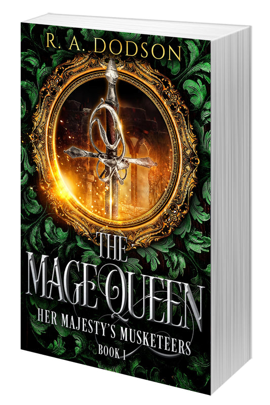 A 3D mockup of a book, 'The Mage Queen: Her Majesty's Musketeers' by R. A. Dodson